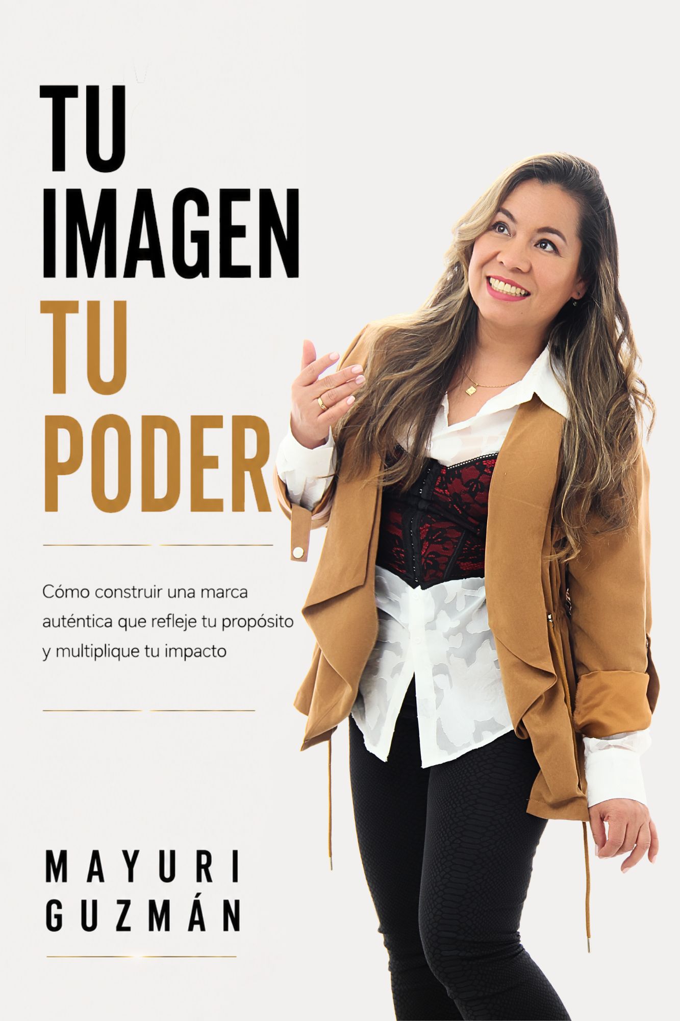 Portada del libro Tu Imagen, Tu Poder de Mayuri Guzmán